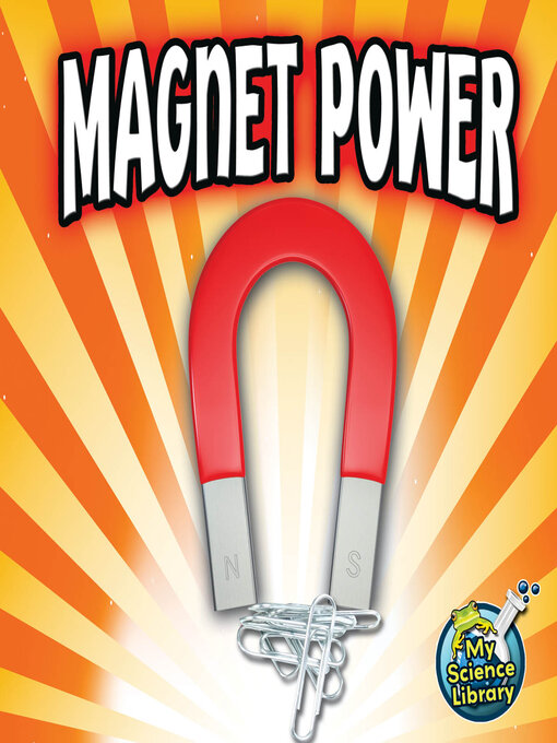 Title details for Magnet Power by Buffy Silverman - Available
